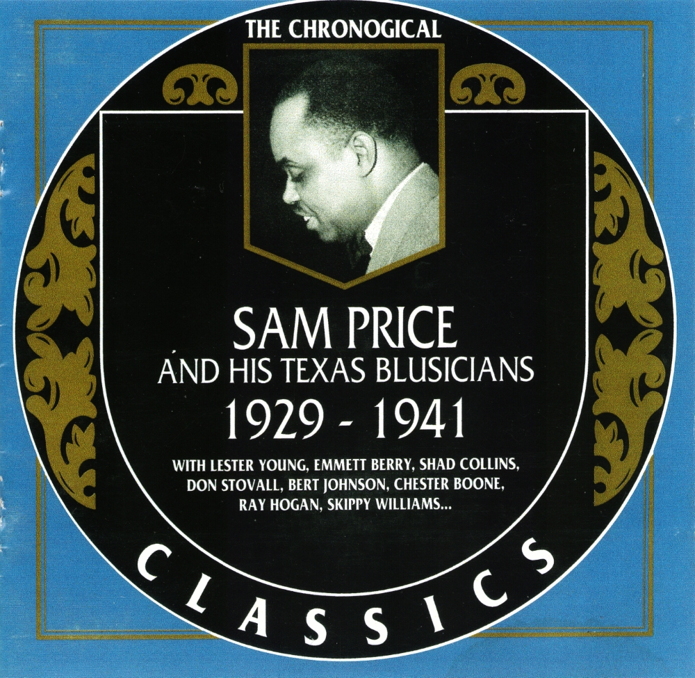 The Chronological Sammy Price And His Texas Blusicians-1929-1941 (image for) The Chronological Sammy Price And His Texas Blusicians-1929-1941