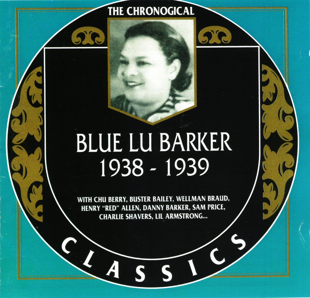 The Chronological Blue Lu Barker-1938-1939 (image for) The Chronological Blue Lu Barker-1938-1939
