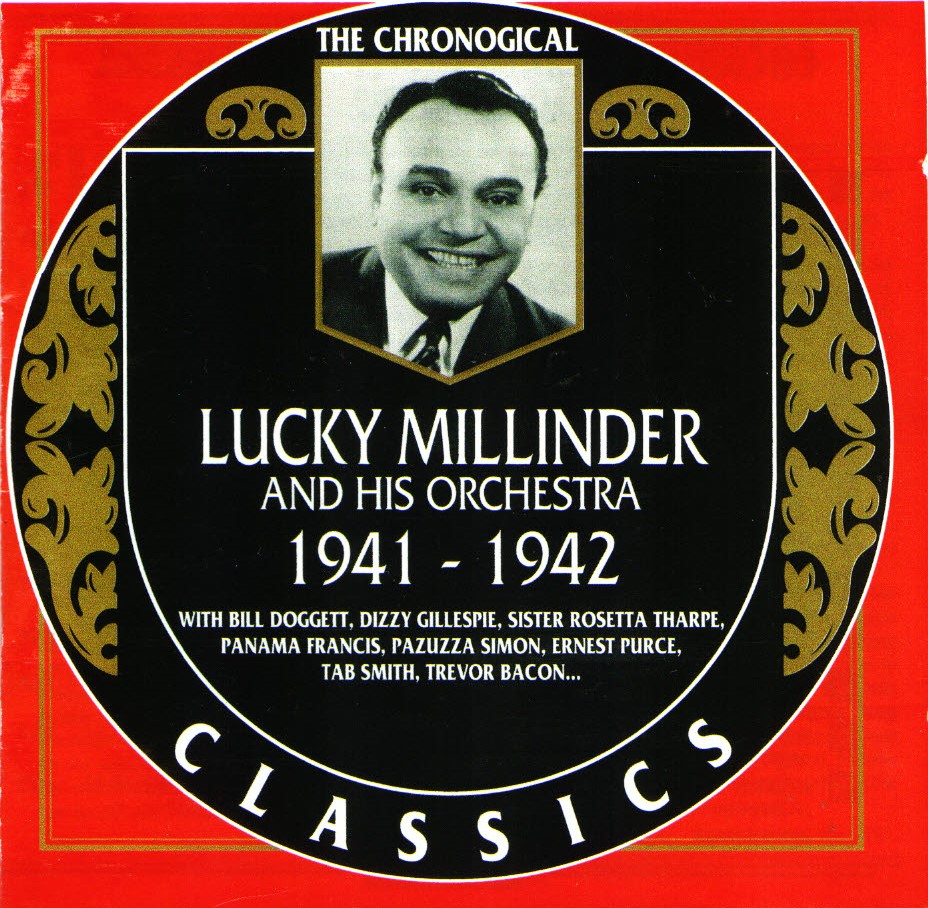 The Chronological Lucky Millinder And His Orchestra-1941-1942 (image for) The Chronological Lucky Millinder And His Orchestra-1941-1942