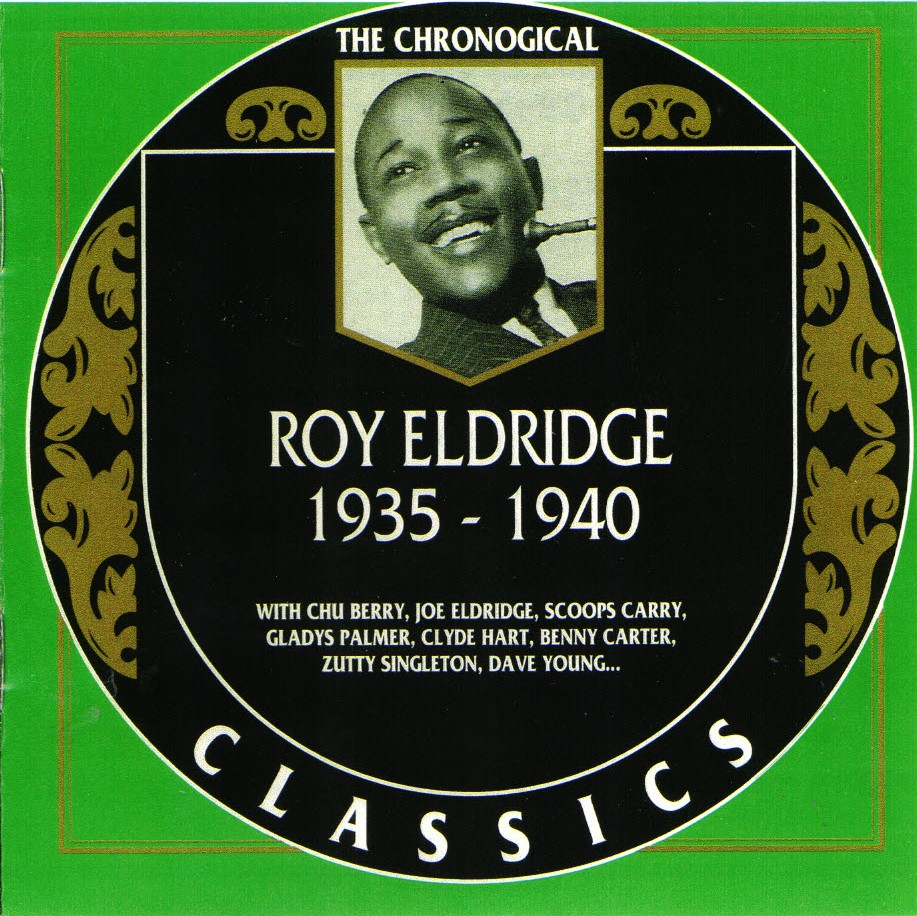 The Chronological Roy Eldridge-1935-1940 (image for) The Chronological Roy Eldridge-1935-1940