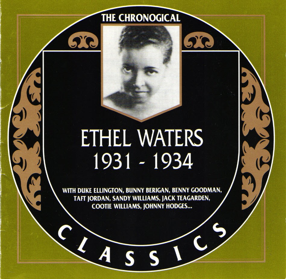 The Chronological Ethel Waters-1931-1934 (image for) The Chronological Ethel Waters-1931-1934