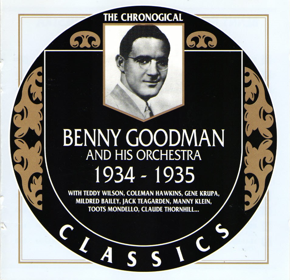 The Chronological Benny Goodman And His Orchestra-1934-1935 (image for) The Chronological Benny Goodman And His Orchestra-1934-1935