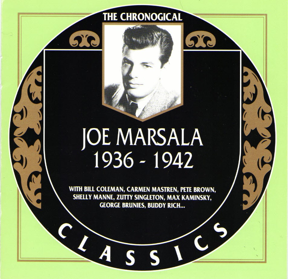 The Chronological Joe Marsala-1936-1942 (image for) The Chronological Joe Marsala-1936-1942