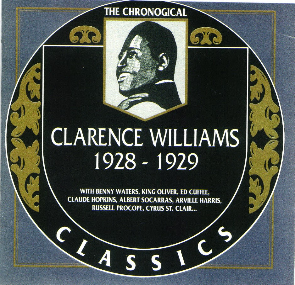 The Chronological Clarence Williams-1928-1929 (image for) The Chronological Clarence Williams-1928-1929