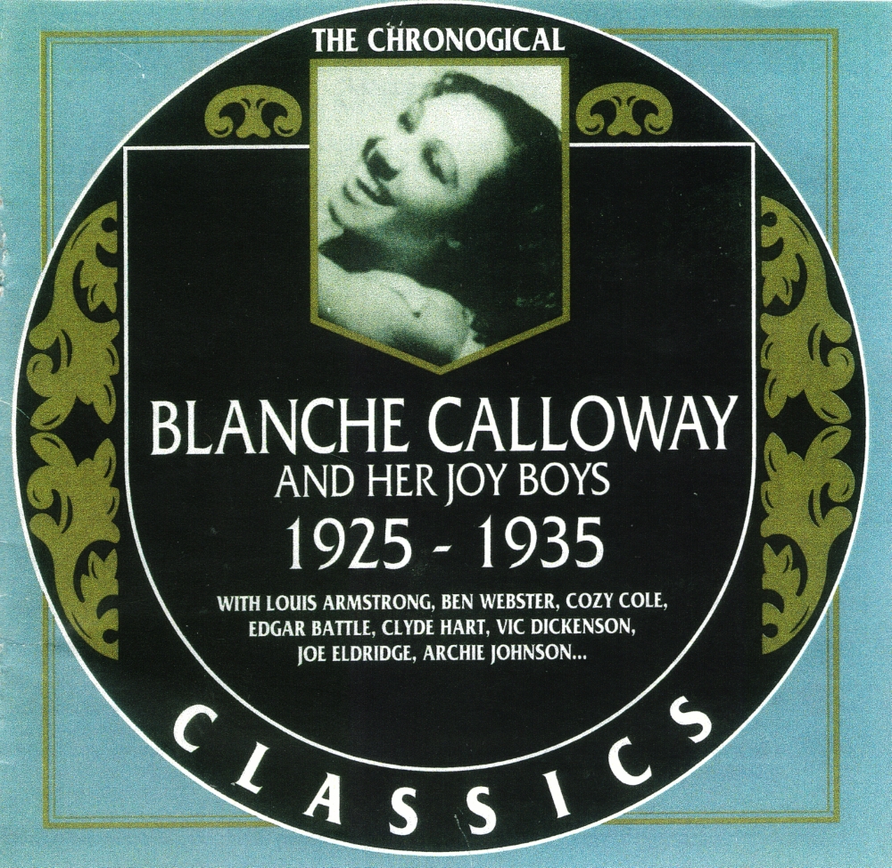 The Chronological Blanche Calloway And Her Joy Boys-1925-1935 (image for) The Chronological Blanche Calloway And Her Joy Boys-1925-1935