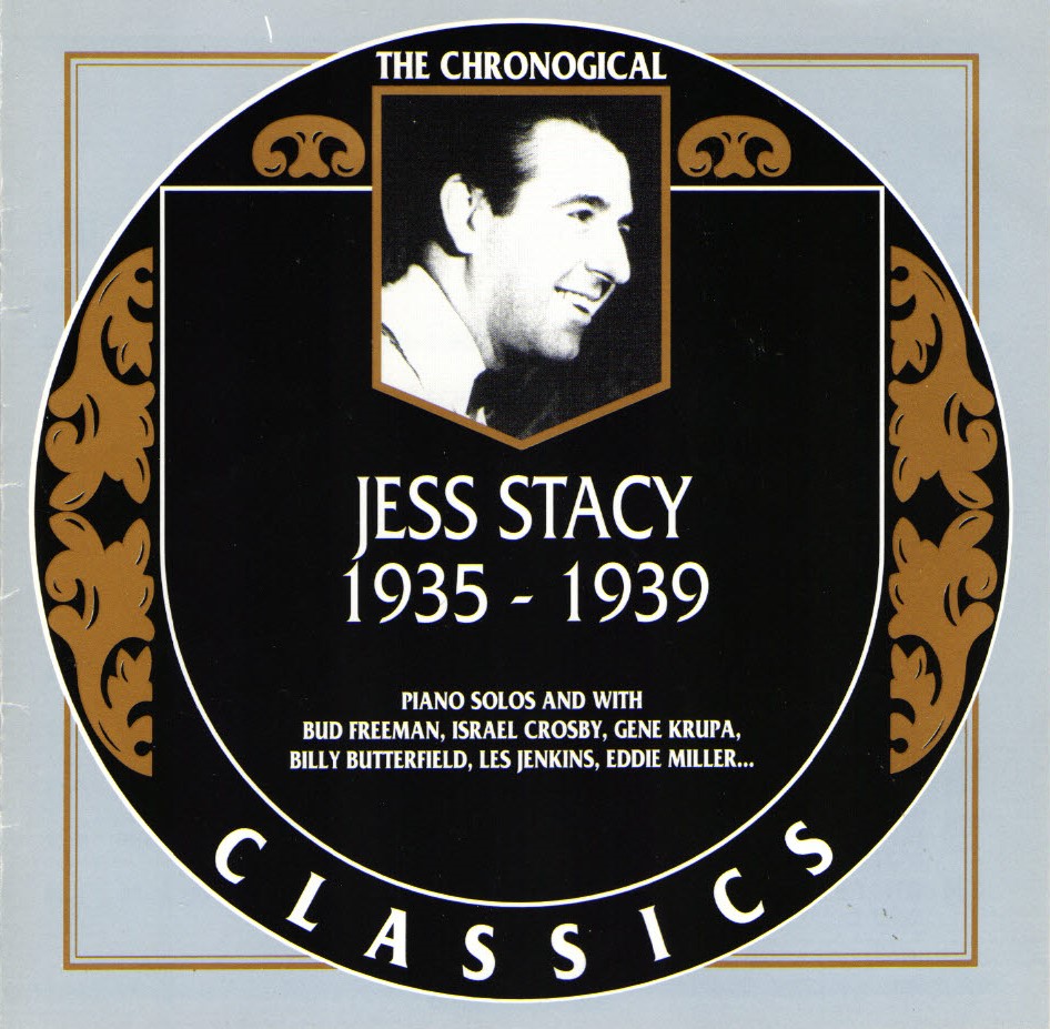 The Chronological Jess Stacy-1935-1939 (image for) The Chronological Jess Stacy-1935-1939