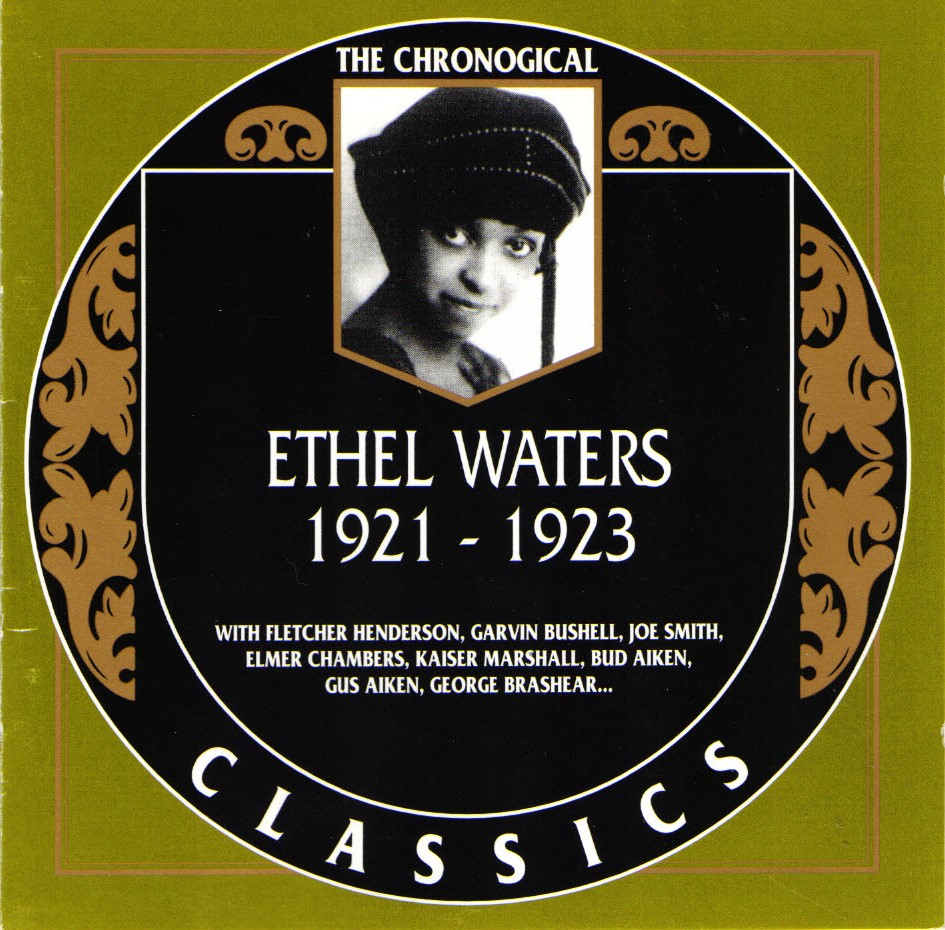 The Chronological Ethel Waters-1921-1923 (image for) The Chronological Ethel Waters-1921-1923