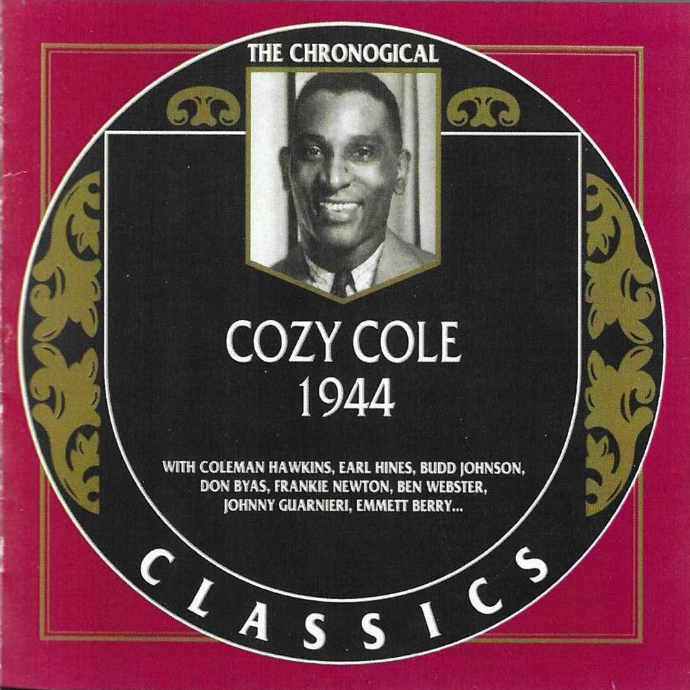 Chronological Cozy Cole 1944 (image for) Chronological Cozy Cole 1944