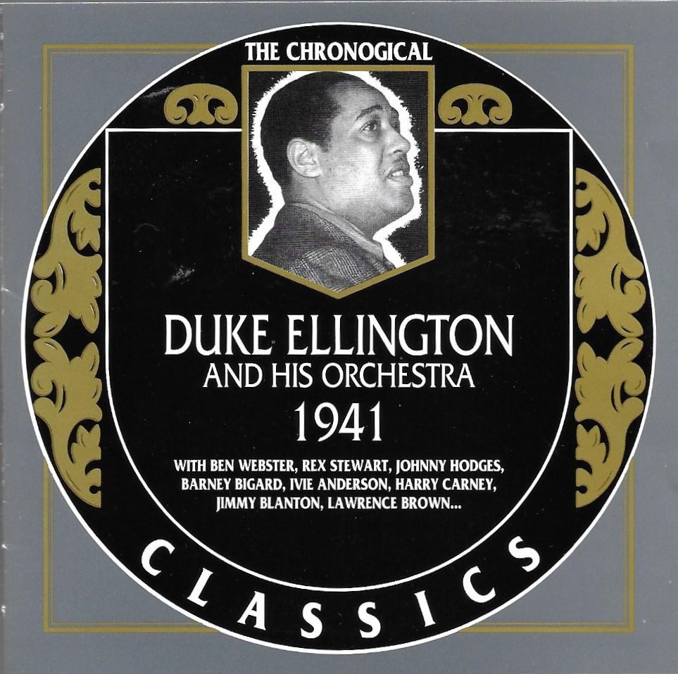 The Chronological Duke Ellington and His Orchestra-1941 (image for) The Chronological Duke Ellington and His Orchestra-1941