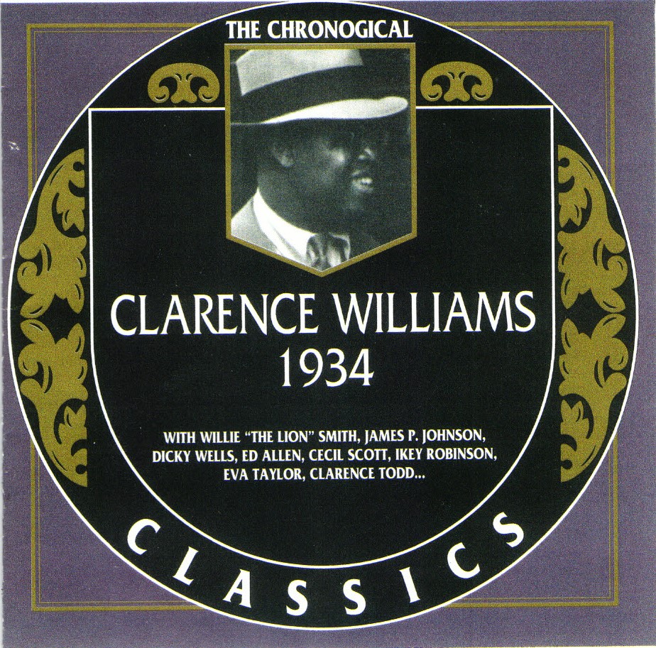 The Chronological Clarence Williams-1934 (image for) The Chronological Clarence Williams-1934