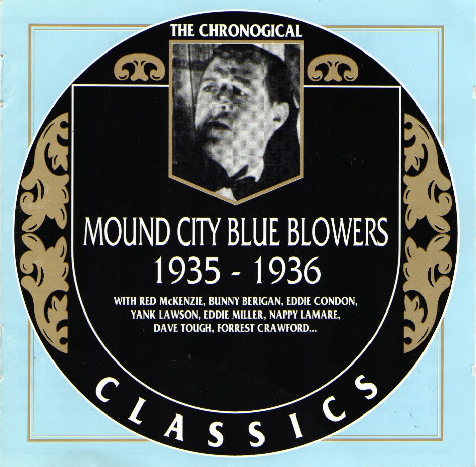 The Chronological Mound City Blue Blowers-1935-1936 (image for) The Chronological Mound City Blue Blowers-1935-1936