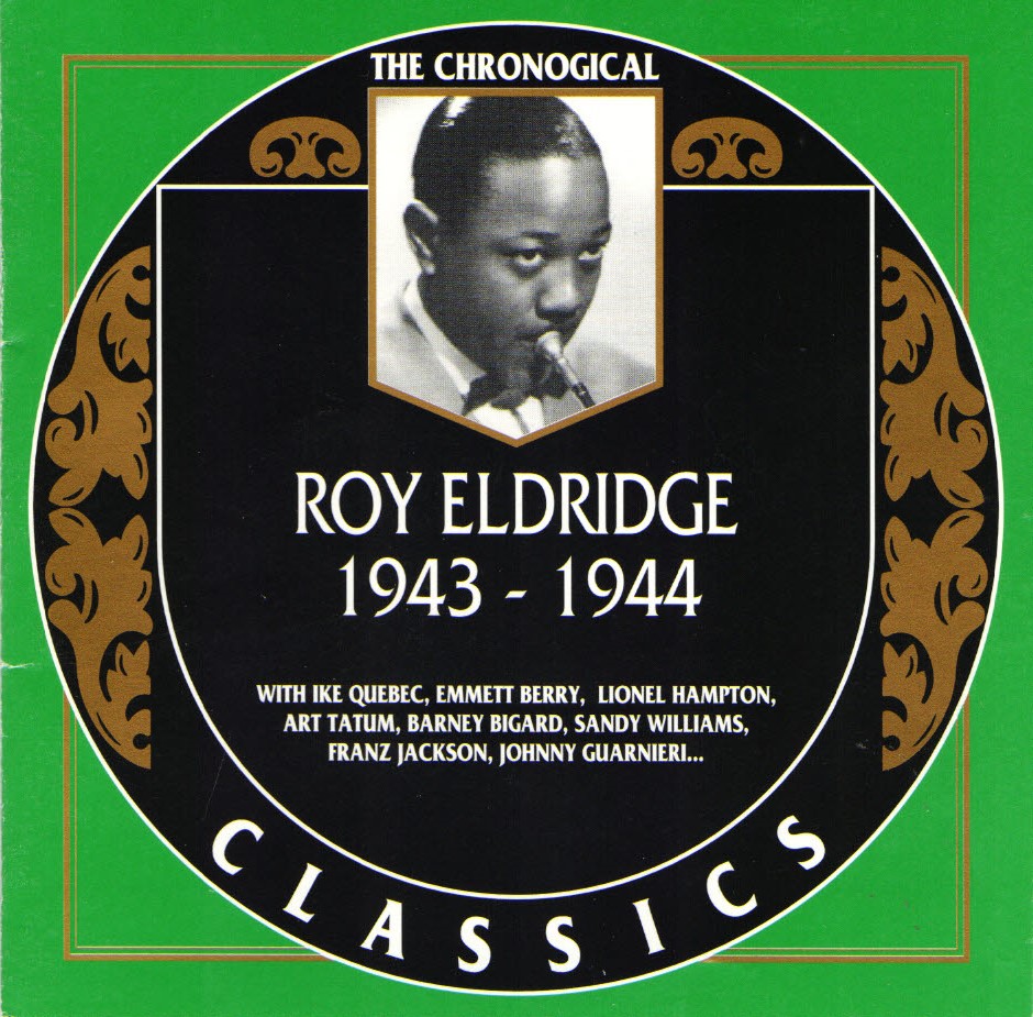 The Chronological Roy Eldridge-1943-1944 (image for) The Chronological Roy Eldridge-1943-1944