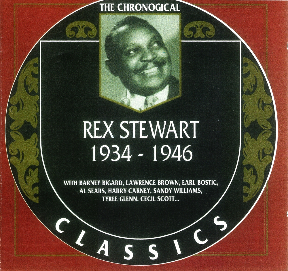 The Chronological Rex Stewart-1934-1946 (image for) The Chronological Rex Stewart-1934-1946