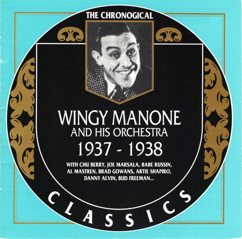 The Chronological Wingy Manone And His Orchestra-1937-1938 (image for) The Chronological Wingy Manone And His Orchestra-1937-1938