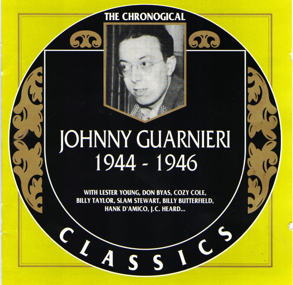 The Chronological Johnny Guarnieri-1944-1946 (image for) The Chronological Johnny Guarnieri-1944-1946