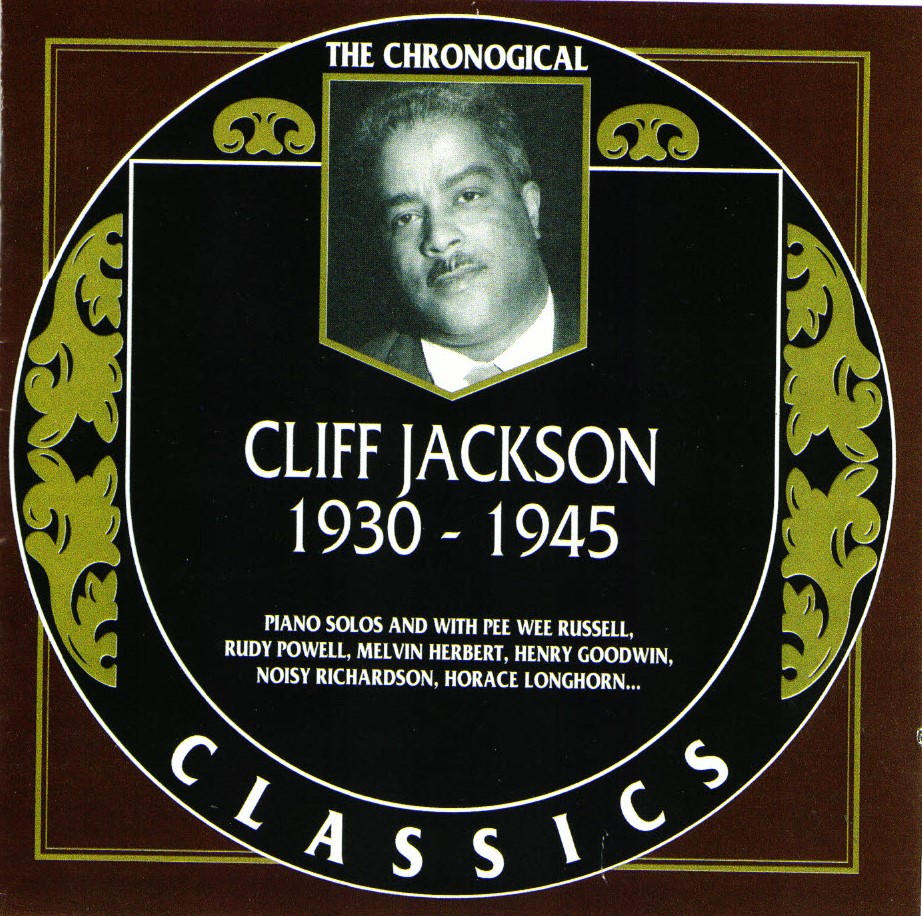 The Chronological Cliff Jackson-1930-1945 (image for) The Chronological Cliff Jackson-1930-1945