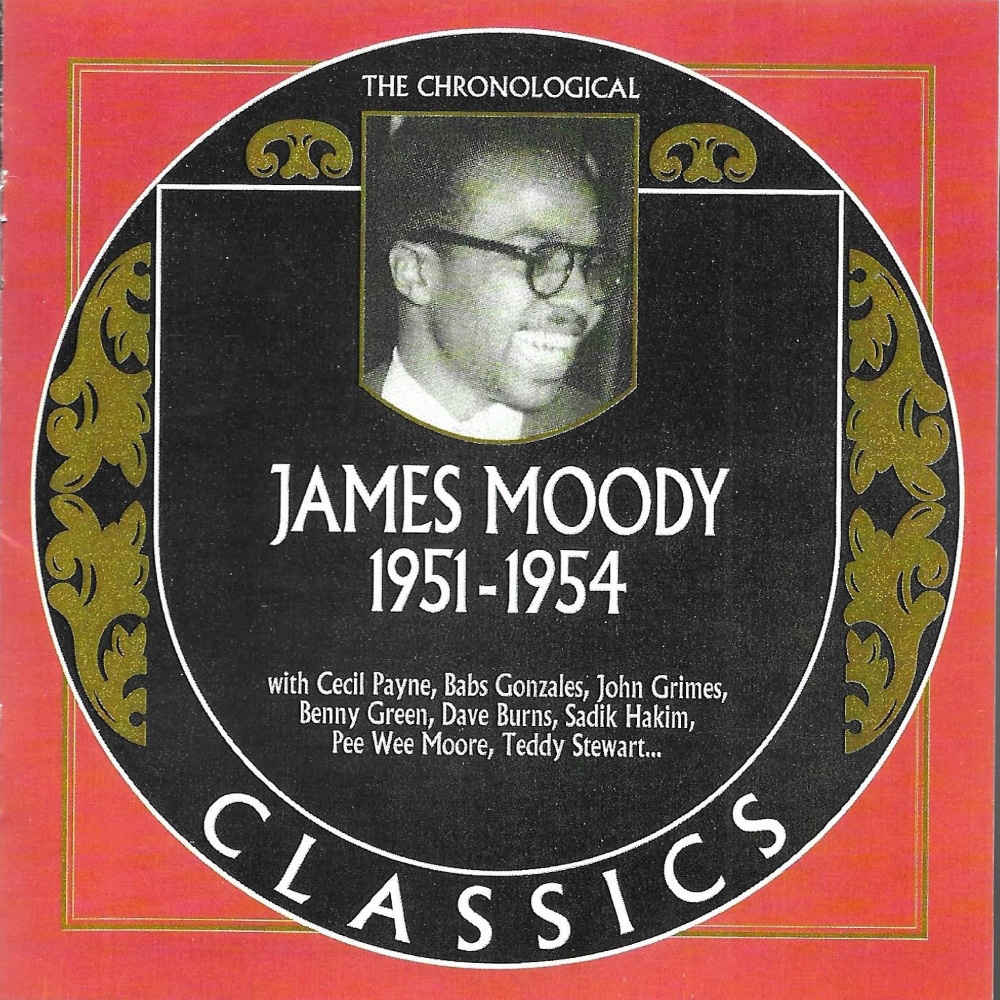 Chronological James Moody 1951-1954 (image for) Chronological James Moody 1951-1954