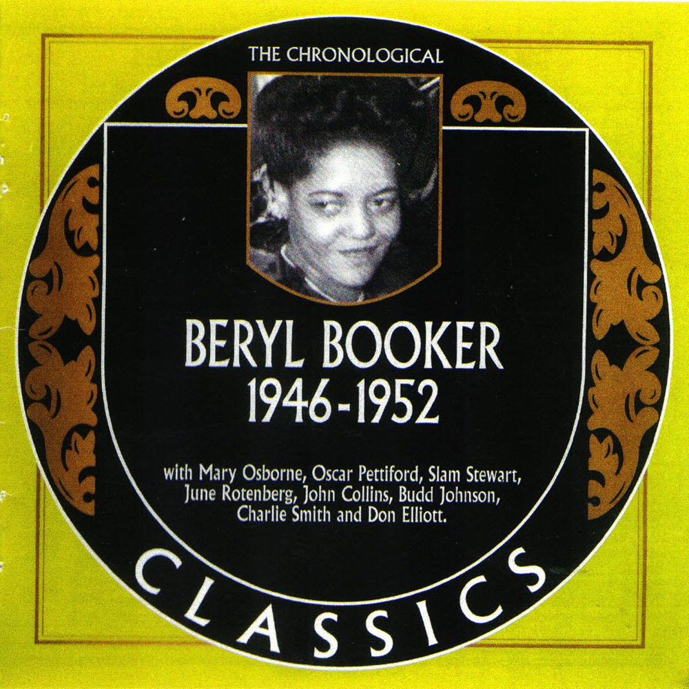 Chronological Beryl Booker 1946-1952 (image for) Chronological Beryl Booker 1946-1952