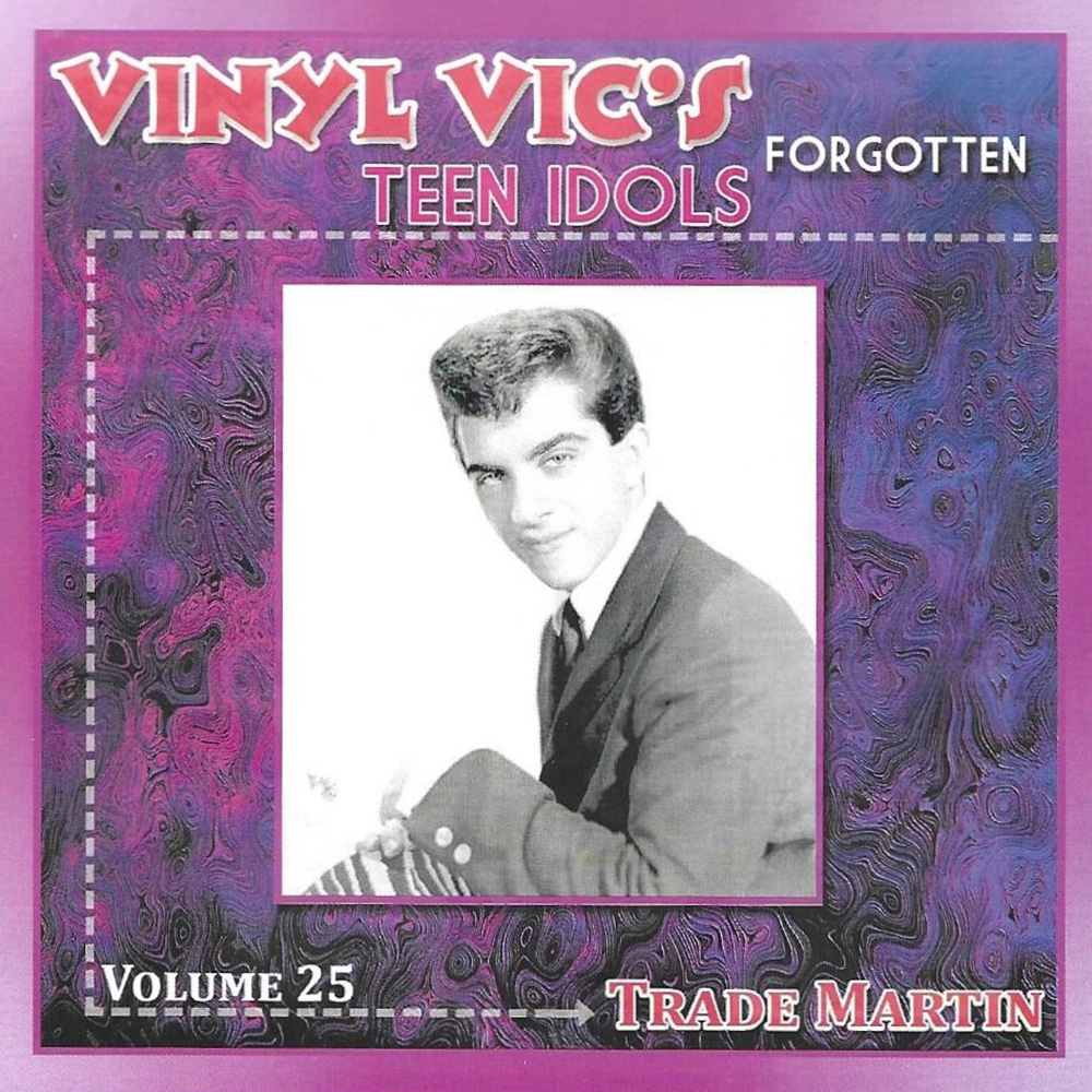 Vinyl Vic's Forgotten Teen Idols, Vol. 25 (image for) Vinyl Vic's Forgotten Teen Idols, Vol. 25