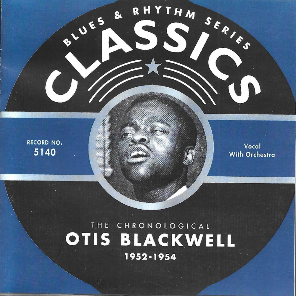 Chronological Otis Blackwell 1952-1954 (image for) Chronological Otis Blackwell 1952-1954
