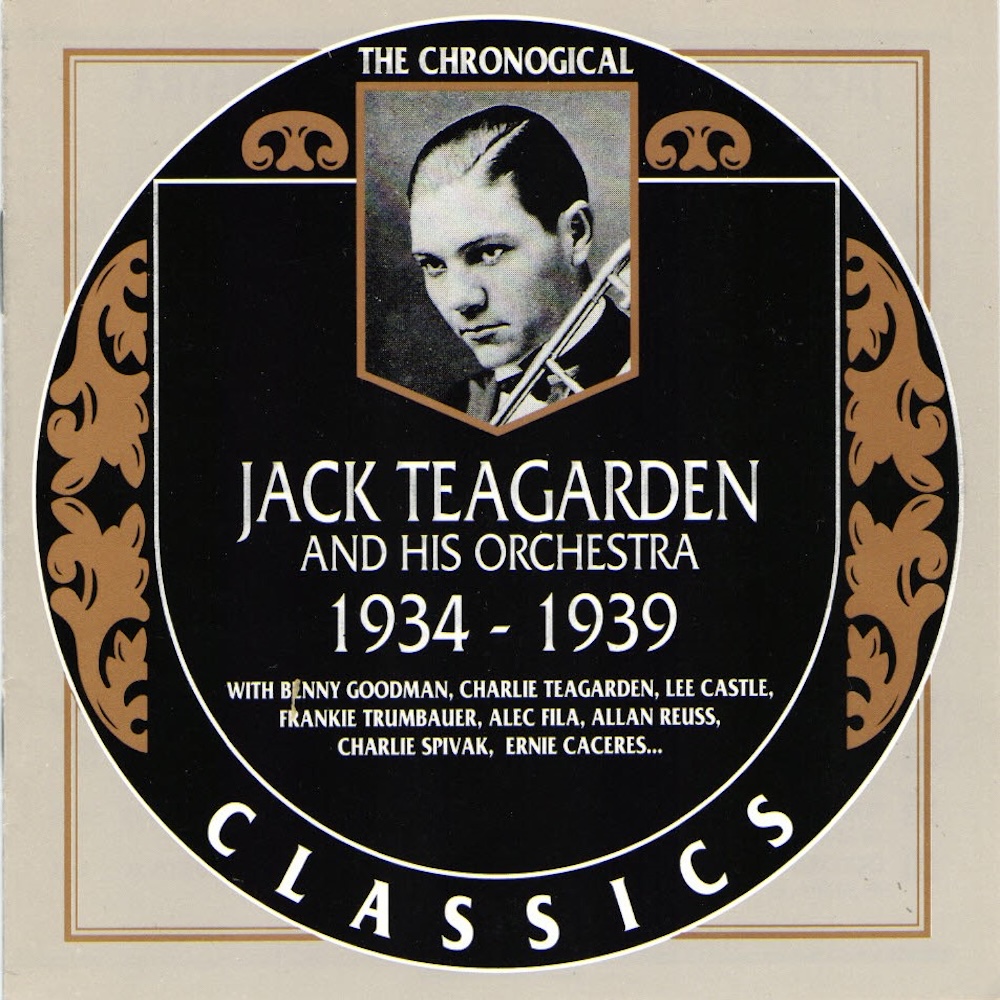 (image for) Chronological Jack Teagarden and His Orchestra 1934-1939