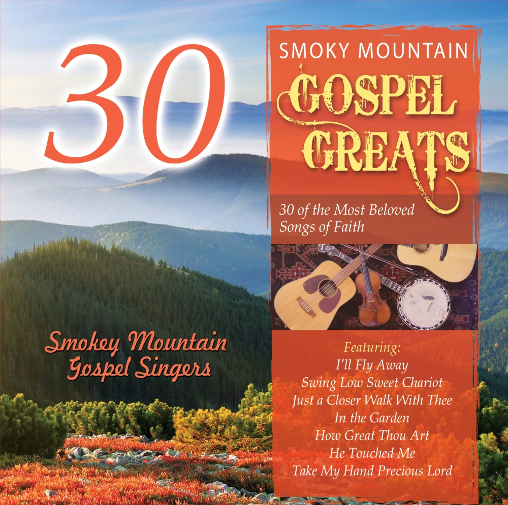 30 Smoky Mountain Gospel Greats (image for) 30 Smoky Mountain Gospel Greats