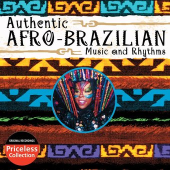 Authentic Afro-Brazilian Music And Rhythms (image for) Authentic Afro-Brazilian Music And Rhythms