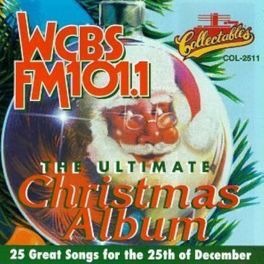 WCBS FM101.1-The Ultimate Christmas Album (image for) WCBS FM101.1-The Ultimate Christmas Album