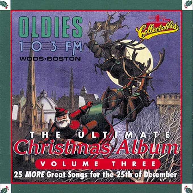 (image for) Oldies 103 FM WODS Boston-The Ultimate Christmas Album, Volume Three