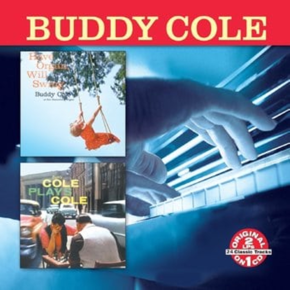 Have Organ, Will Swing / Buddy Cole Plays Cole Porter (image for) Have Organ, Will Swing / Buddy Cole Plays Cole Porter