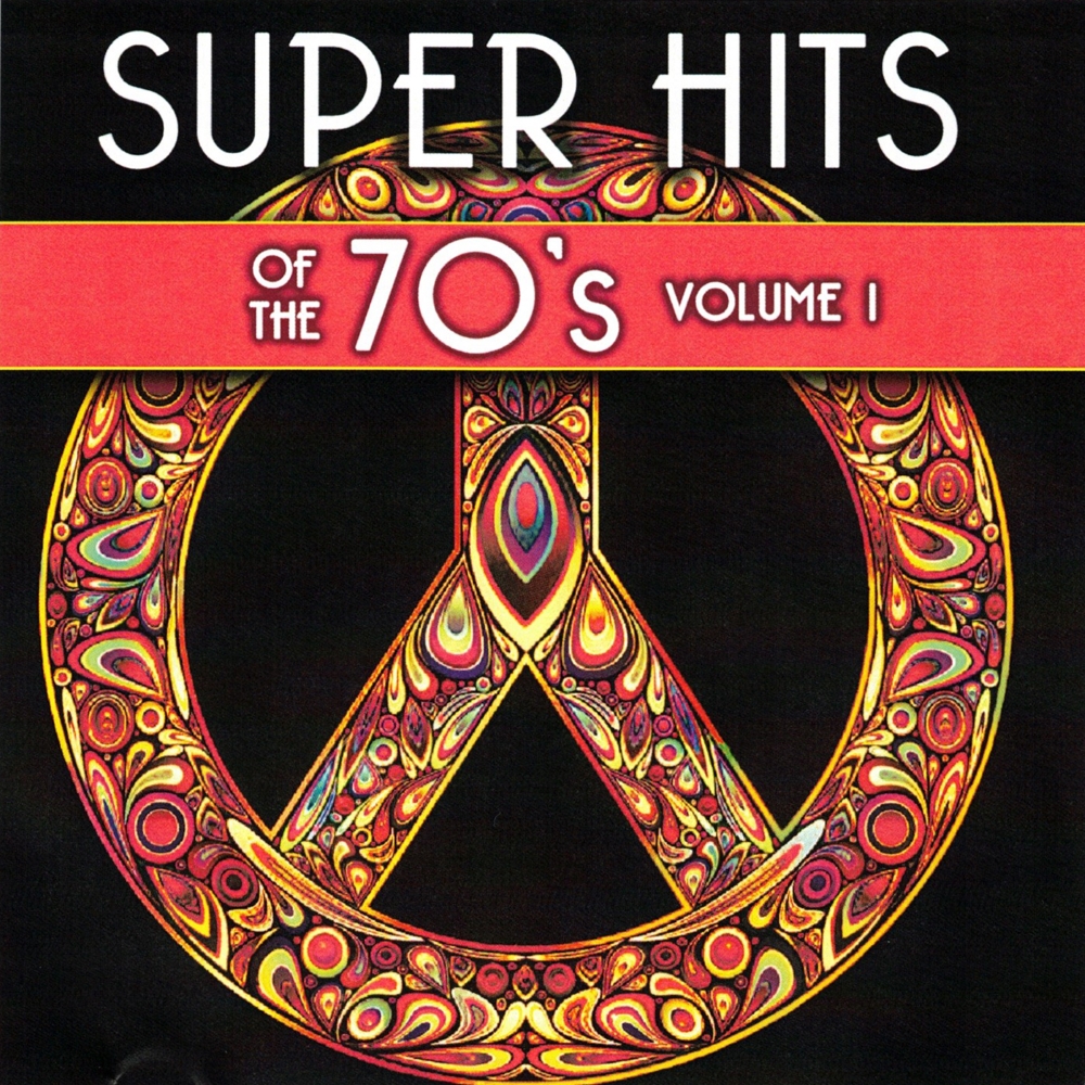 Super Hits Of The 70's, Volume 1 (image for) Super Hits Of The 70's, Volume 1