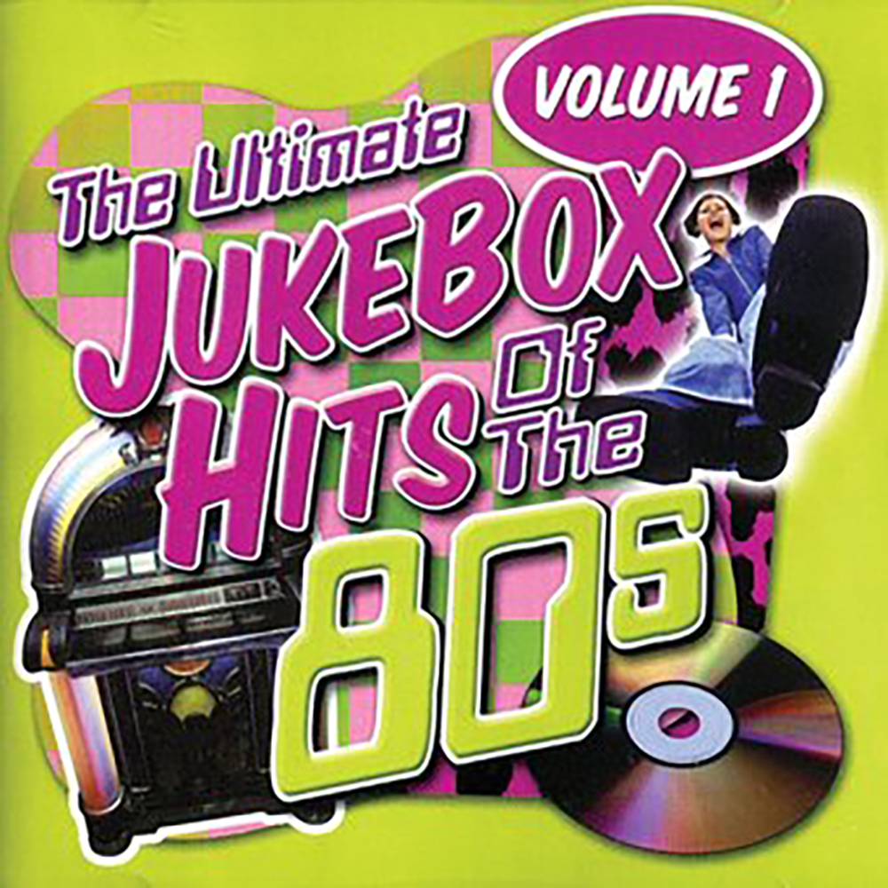 (image for) Ultimate Jukebox Hits Of The 80s, Vol. 1
