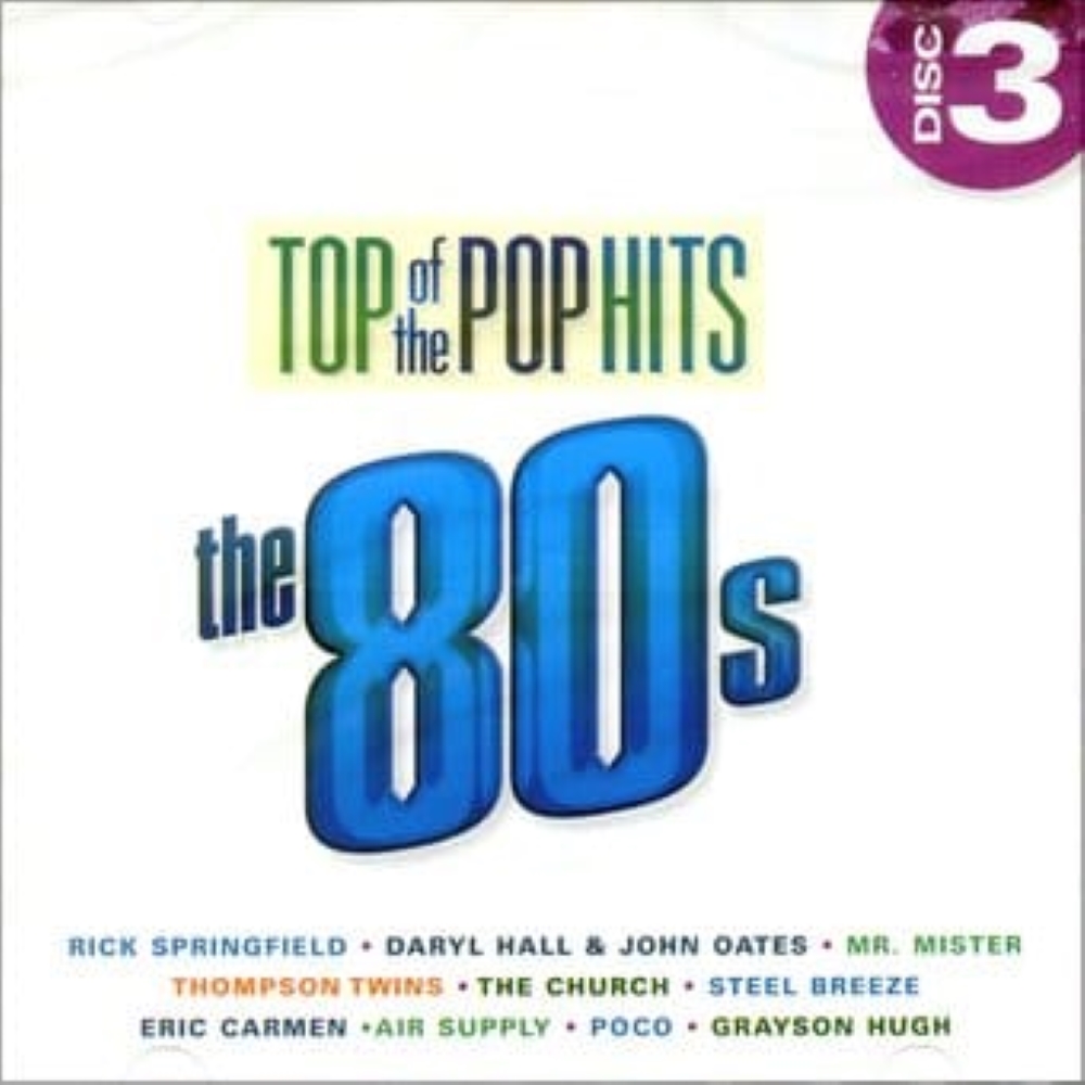 Top Of The Pop Hits - The 80s - Disc 3 (image for) Top Of The Pop Hits - The 80s - Disc 3