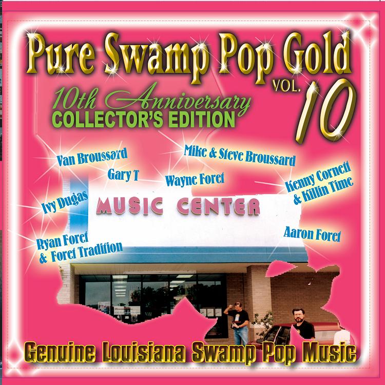Pure Swamp Pop Gold, Volume 10 (image for) Pure Swamp Pop Gold, Volume 10