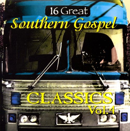 (image for) 16 Great Southern Gospel Classics, Volume 4