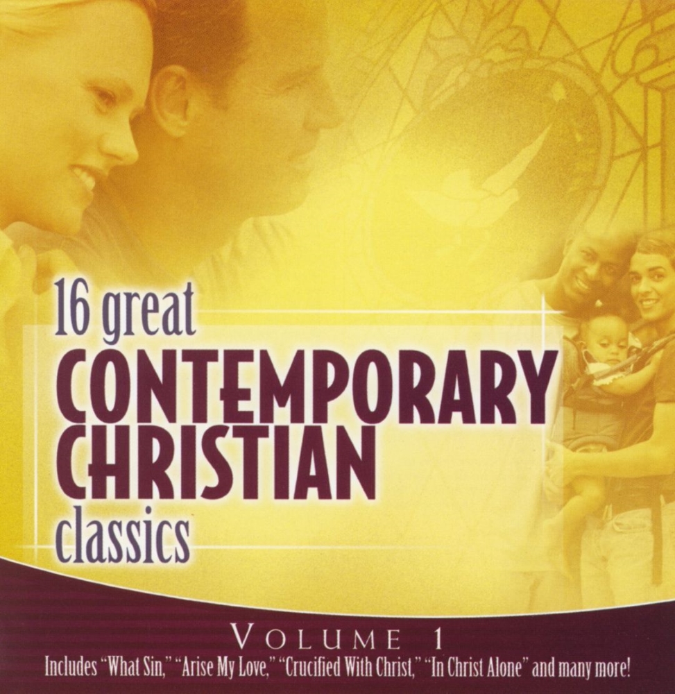 (image for) 16 Great Contemporary Christian Classics, Volume 1