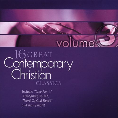 (image for) 16 Great Contemporary Christian Classics, Volume 3