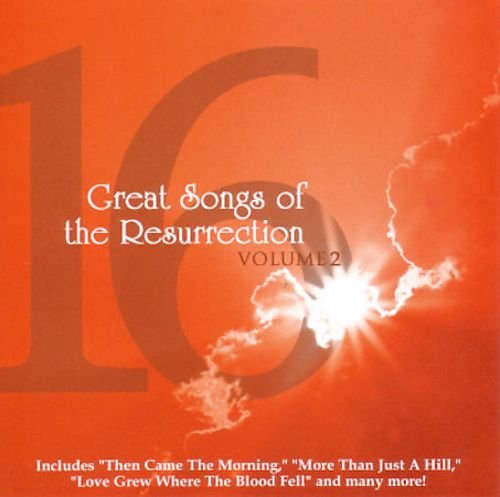 (image for) 16 Great Songs Of The Resurrection, Volume 2