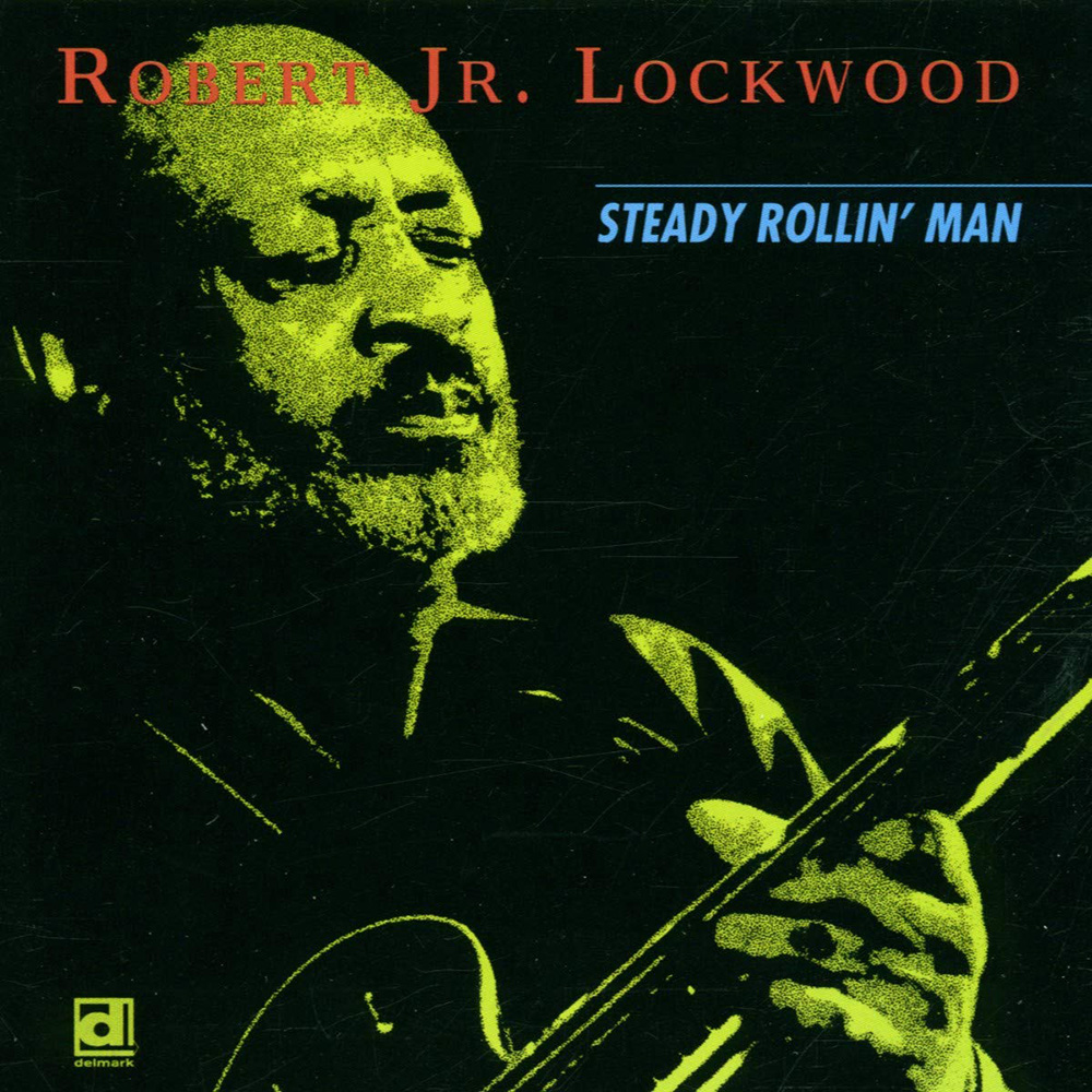 Steady Rollin' Man (image for) Steady Rollin' Man