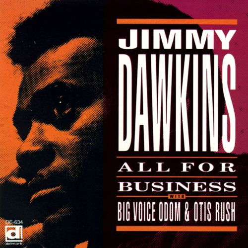 (image for) All For Business With big Voice Odom & Otis Rush