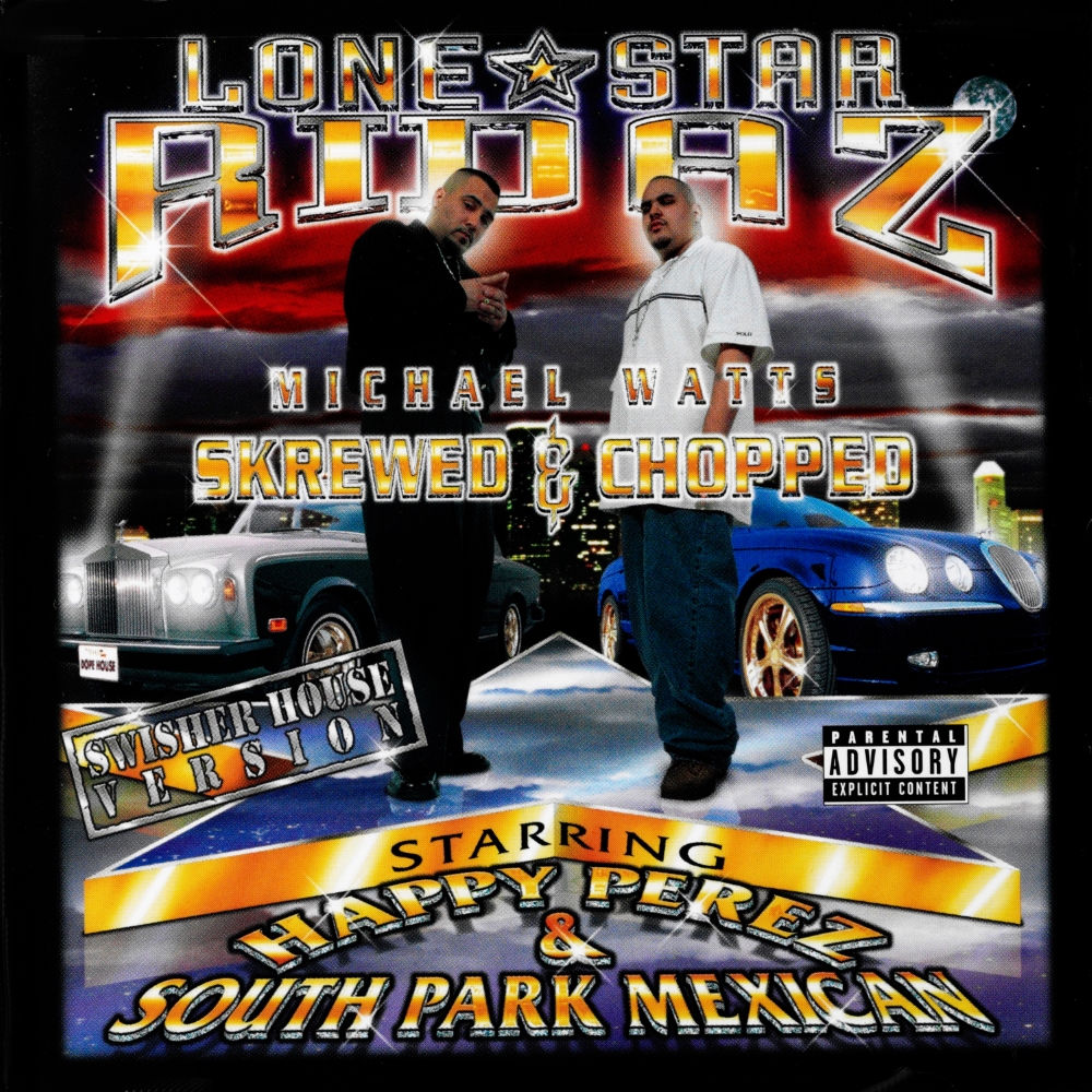 (image for) Lone Star Ridaz [Skrewed & Chopped]