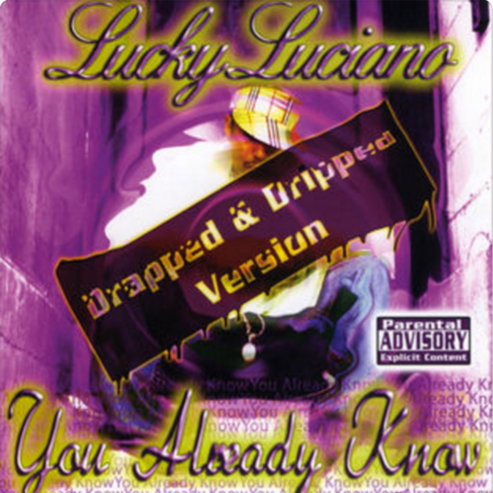 (image for) You Already Know [Drapped & Dripped Version]