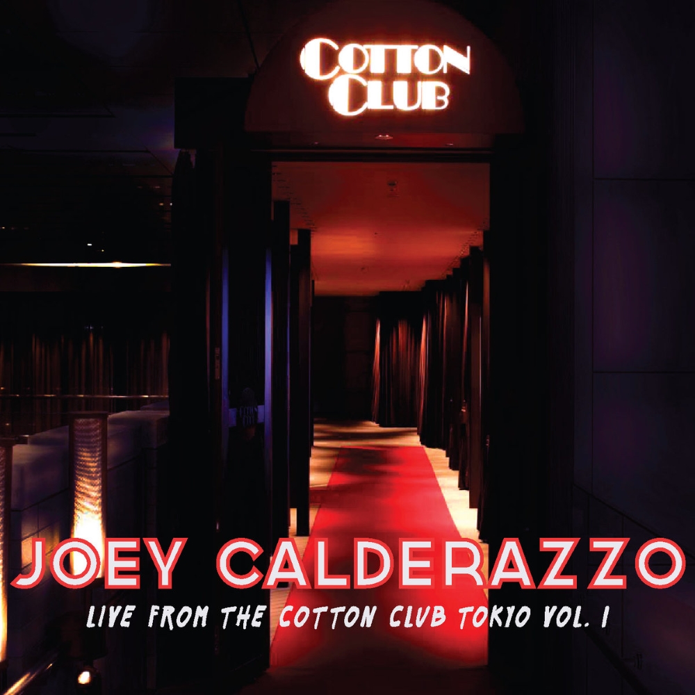 Live From The Cotton Club Tokyo, Vol. 1 (image for) Live From The Cotton Club Tokyo, Vol. 1
