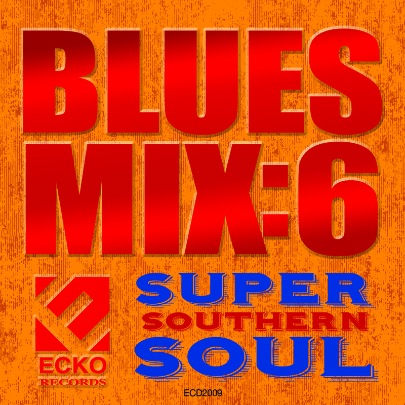 (image for) Blues Mix 6-Super Southern Soul