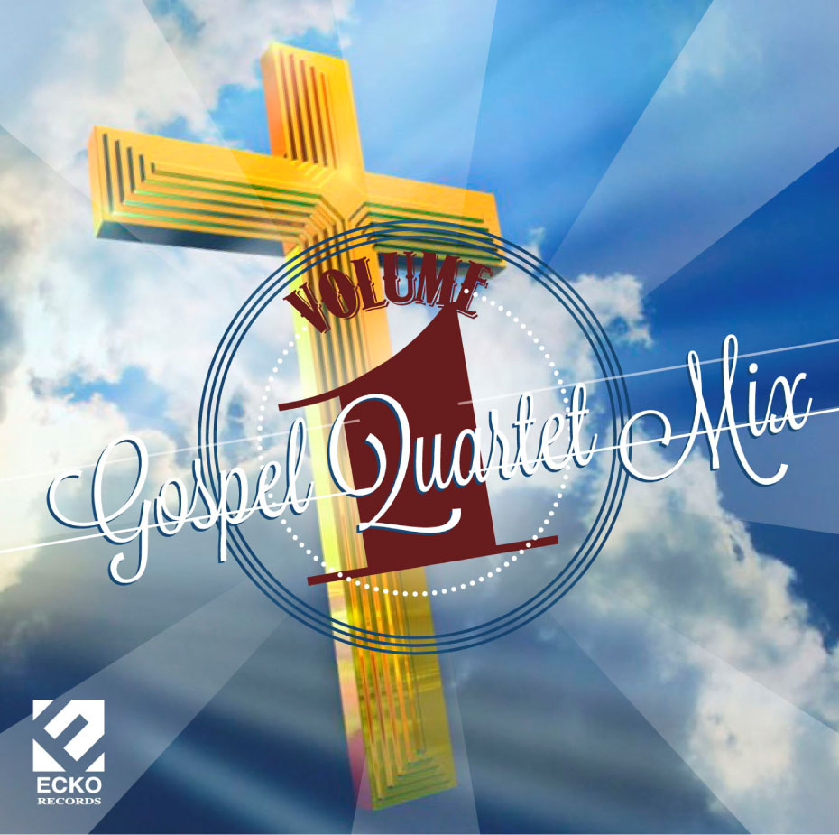 Gospel Quartet Mix Volume 1 (image for) Gospel Quartet Mix Volume 1