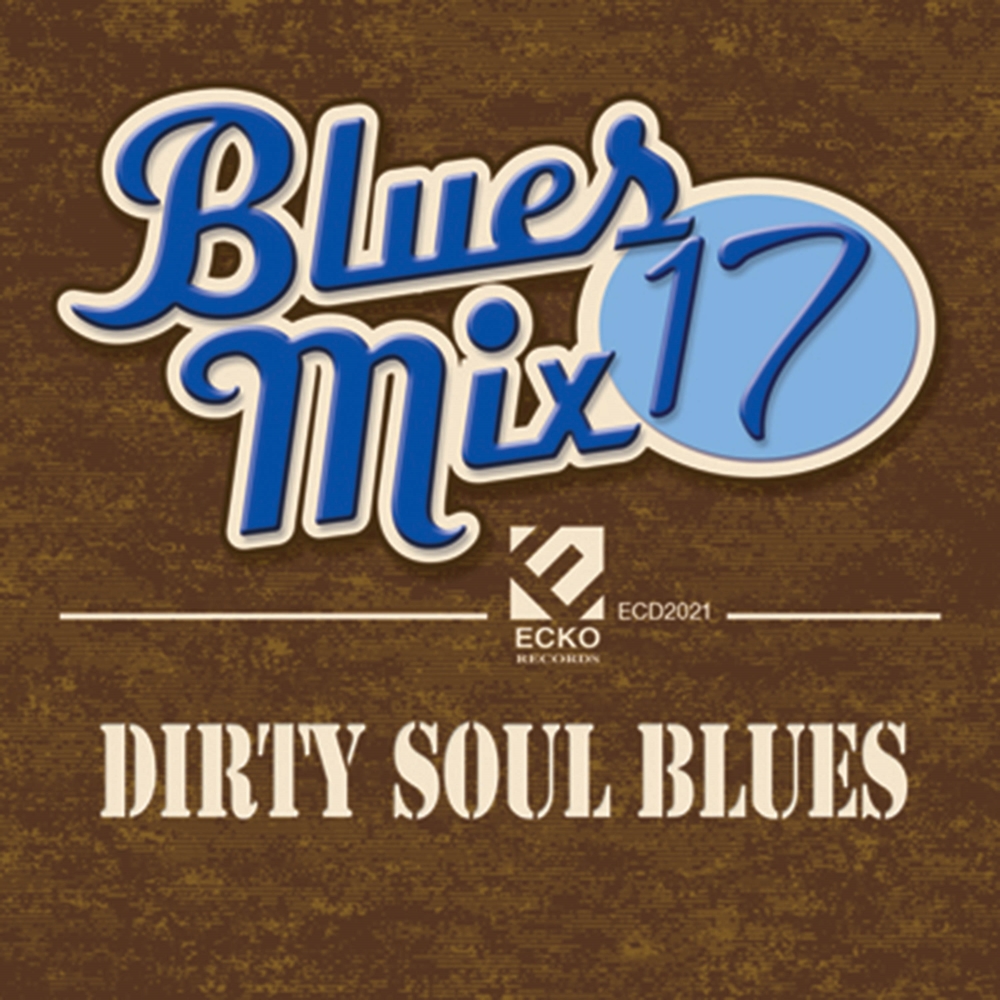 Blues Mix 17-Dirty Soul Blues (image for) Blues Mix 17-Dirty Soul Blues