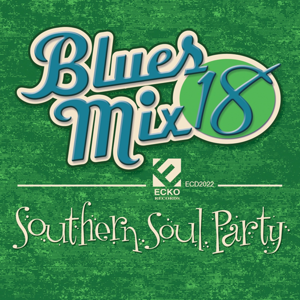 (image for) Blues Mix 18-Southern Soul Party