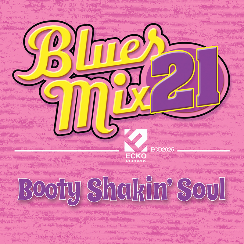 Blues Mix 21: Booty Shakin' Soul (image for) Blues Mix 21: Booty Shakin' Soul