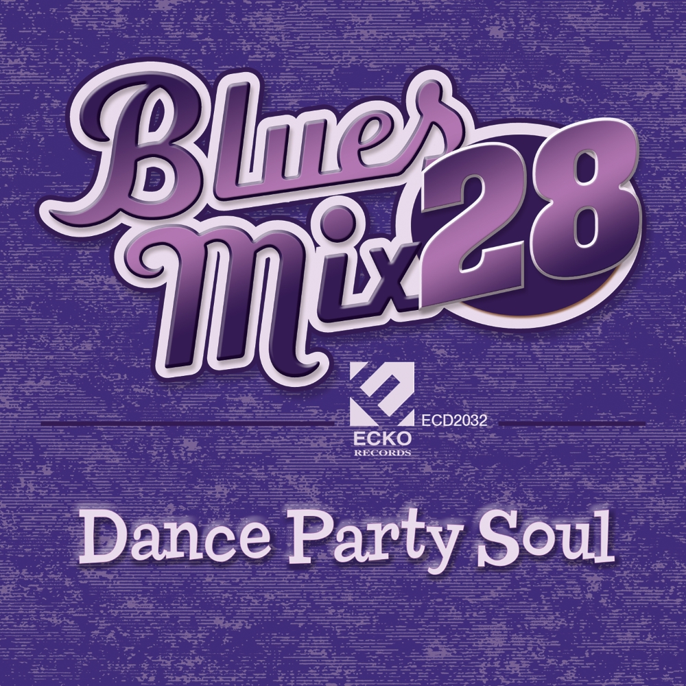 Blues Mix 28-Dance Party Soul (image for) Blues Mix 28-Dance Party Soul