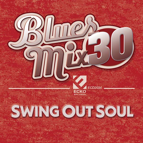 Blues Mix 30-Swing Out Soul (image for) Blues Mix 30-Swing Out Soul